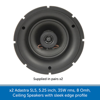 Adastra SL5, 5.25 inch, 35W, 8 Ohm, In-Ceiling Speakers with Sleek Edge Profile - Sold in pairs